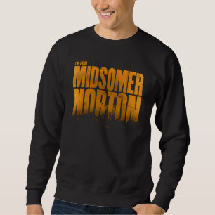 Ik kom uit Midsomer Norton Grunge Trui