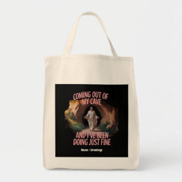 Ik kom uit mijn grot en ik heb net gedaan tote bag