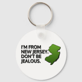 Ik kom uit New Jersey. Wees niet jaloers. Sleutelhanger