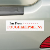 Ik kom uit POUGHKEEPSIE, NY Bumpersticker (Op auto)