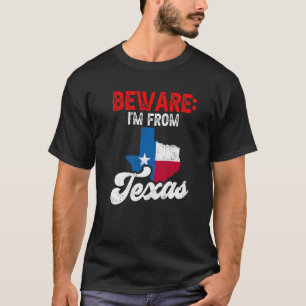 Ik kom uit Texas Patriotic Pride Texan Gezegde T-shirt