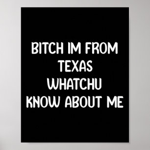 Ik kom uit Texas, wat ik over mij weet Poster