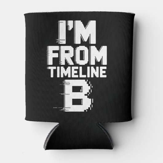 Ik kom uit tijdlijn B Blikjeskoeler (Voorkant)