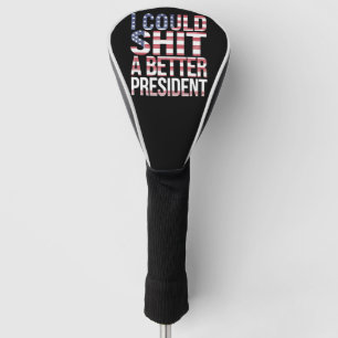Ik kon een betere president hemd anti Trump Golfheadcover