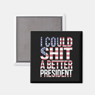 Ik kon een betere president naaien Anti Trump Magneet