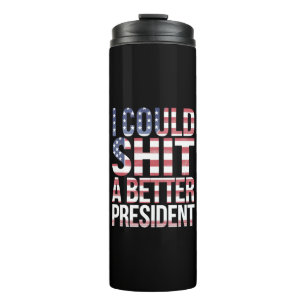 Ik kon een betere president naaien Anti Trump Thermosbeker