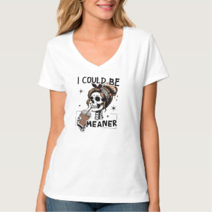 Ik kon gemener zijn Gif, Grappige humor, Sarcastis T-shirt