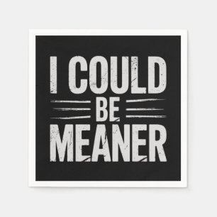 Ik kon gemener zijn Retro Vintage Servet