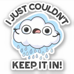Ik kon het gewoon niet in een grappige wolkenwoord sticker