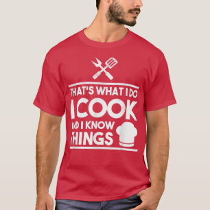 Ik Kook En Ik Weet Dingen Culinair Koken Koksmuts T-shirt
