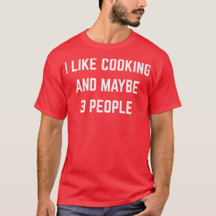Ik Kook Leuk En Misschien 3 Personen Bakken Keuken T-shirt