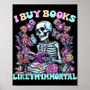 Ik koop boeken zoals in de Immortal Skeleton Reade Poster