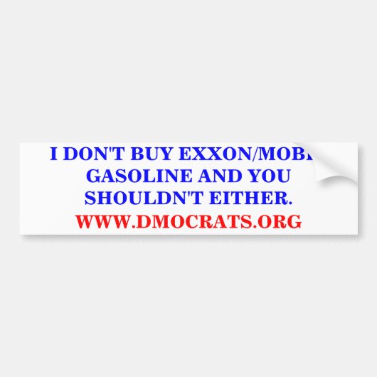 IK KOOP GEEN EXXON/MOBIL BENZINE STICKER (Voorkant)