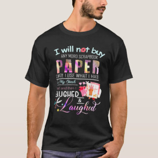 Ik koop geen Moro Srapbooks - Scrapbooking. T-shirt