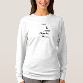 Ik koop het op een speciale markt - t-shirt