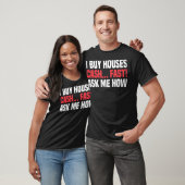 Ik koop snel geld voor woningen Vraag me hoe onroe T-shirt (Unisex)