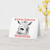 Ik koos niet het Art. van het Leven van de Geit Kaart (Gele Bloem)
