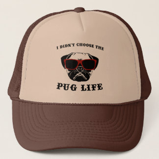 Ik koos niet voor de Pug Life Cool Dog Trucker Pet