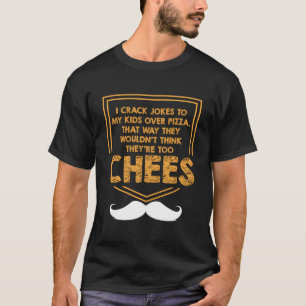 Ik kraak grappen met mijn vader over pizza Papa's  T-shirt