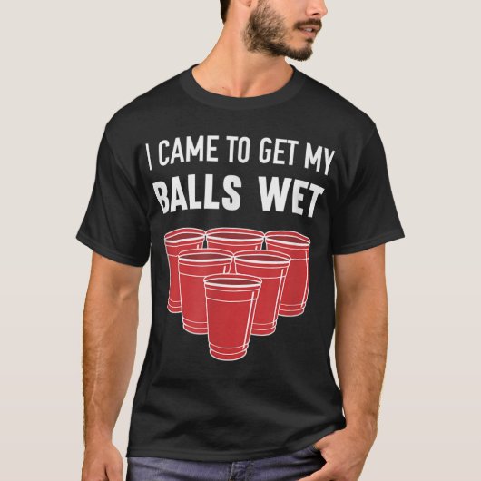 Ik kreeg mijn ballen nat bier pong frat t-shirt (Voorkant)