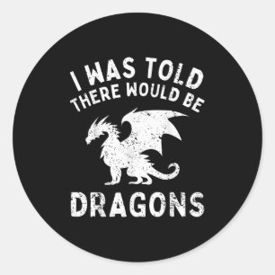 Ik kreeg te horen dat er draken grappig zouden zij ronde sticker