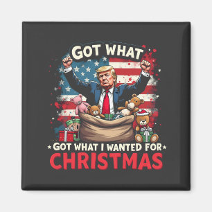 Ik kreeg wat ik wilde voor Kerstmis Trump Santa Magneet