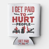 Ik krijg betaald aan Hurt Mensen Blikjeskoeler (Voorkant)