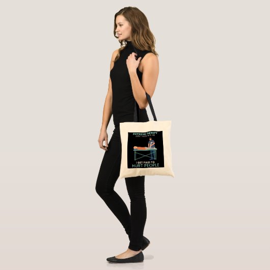 Ik krijg betaald aan Hurt People Physical Therapy Tote Bag (Voorkant (model))