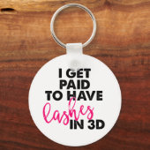 Ik krijg betaald voor 3D-streepjes Sleutelhanger (Voorkant)