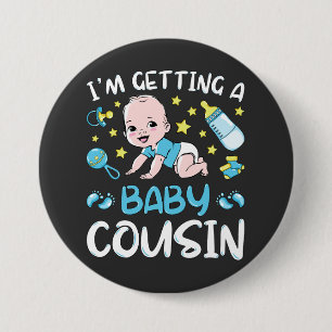 Ik krijg een Baby-neef-jongen-seksronde Ronde Button 7,6 Cm