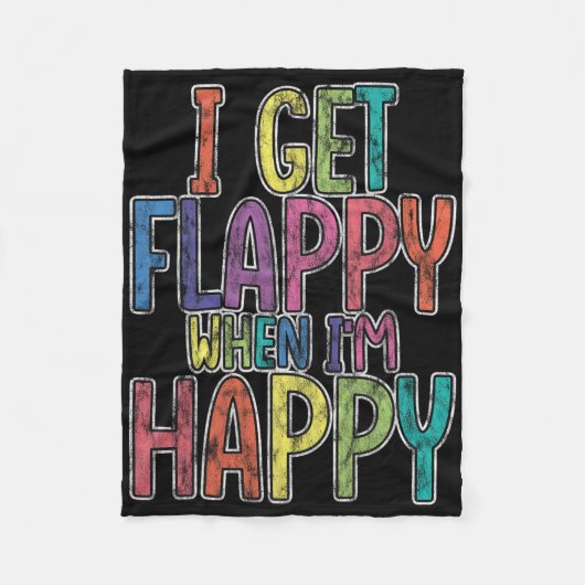 Ik krijg flappy als ik blij ben met autisme bewust fleece deken (Voorkant)
