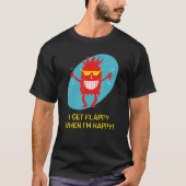Ik krijg Flappy als ik blij ben met grappige autis T-shirt (Voorkant)