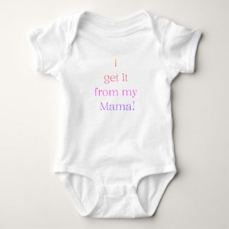 Ik krijg het van mijn Mama! Baby Onesie Romper