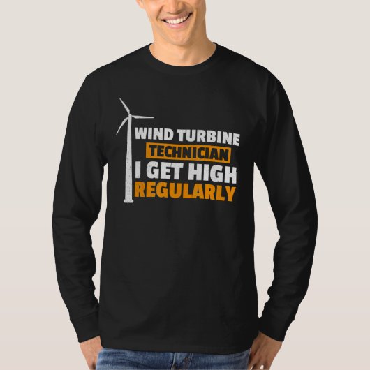Ik krijg 'high-regular Wind Turbine' technicus win T-shirt (Voorkant)