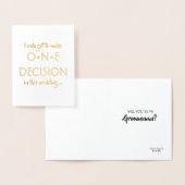 Ik krijg maar één beslissing | Grappige Groomsman  Folie Kaarten (Display)