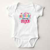 Ik krijg mijn attitude van mijn Lola-body Romper (Voorkant)