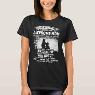 Ik krijg mijn houding van mijn freaking Geweldige T-shirt