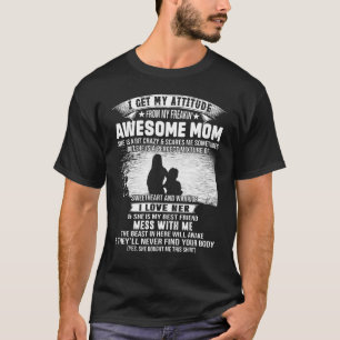 Ik krijg mijn houding van mijn freaking Geweldige T-shirt