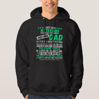 Ik krijg mijn houding van mijn Geweldige grappige  Hoodie