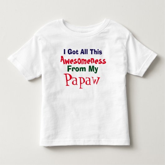 Ik krijg mijn ontzag van mijn papa T-shirt (Voorkant)