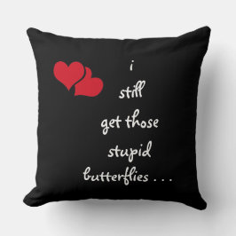 Ik krijg nog steeds die stomme vlinders. kussen