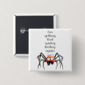 ik krijg weer dat Spidey-gevoel Vierkante Button 5,1 Cm (Voorkant /achterkant)