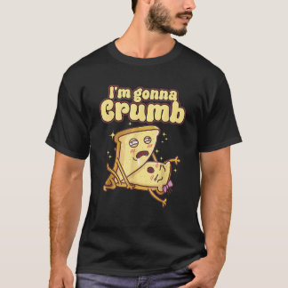 Ik kruimel Grappig Broodpaar Mannen Vrouwen T-shirt