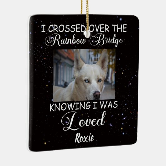Ik kruiste over de Rainbow Bridge, herdenkingshond Keramisch Ornament (Rechts)