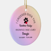 Ik kruiste over de regenboogbrug Memorial Pet Keramisch Ornament (Rechts)