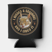 Ik kuste een eekhoorn - grappige parodie blikjeskoeler (Voorkant)