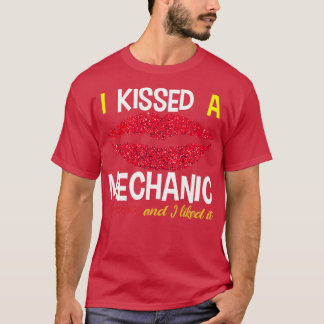 Ik kuste een monteur en ik vind het leuk t-shirt