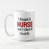 Ik kuste een verpleegster en ik vond het leuk gepe koffiemok (Links)