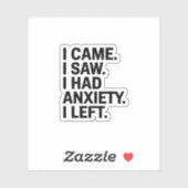 Ik kwam en zag dat ik angst had sticker (Vel)