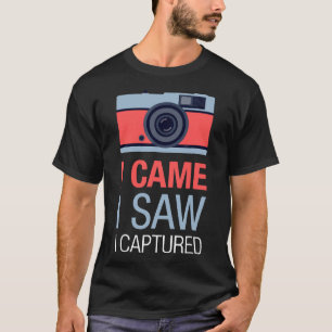 Ik kwam en zag dat ik fotografie TShirt had vastge